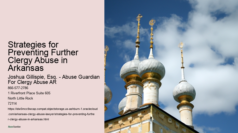 Strategies for Preventing Further Clergy Abuse in Arkansas